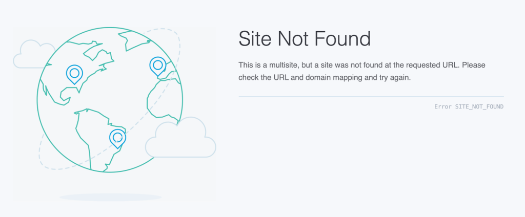 Example screenshot of the "Site not found" error 